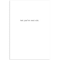 Primitives by Kathy - Yes You're Old Greeting Card